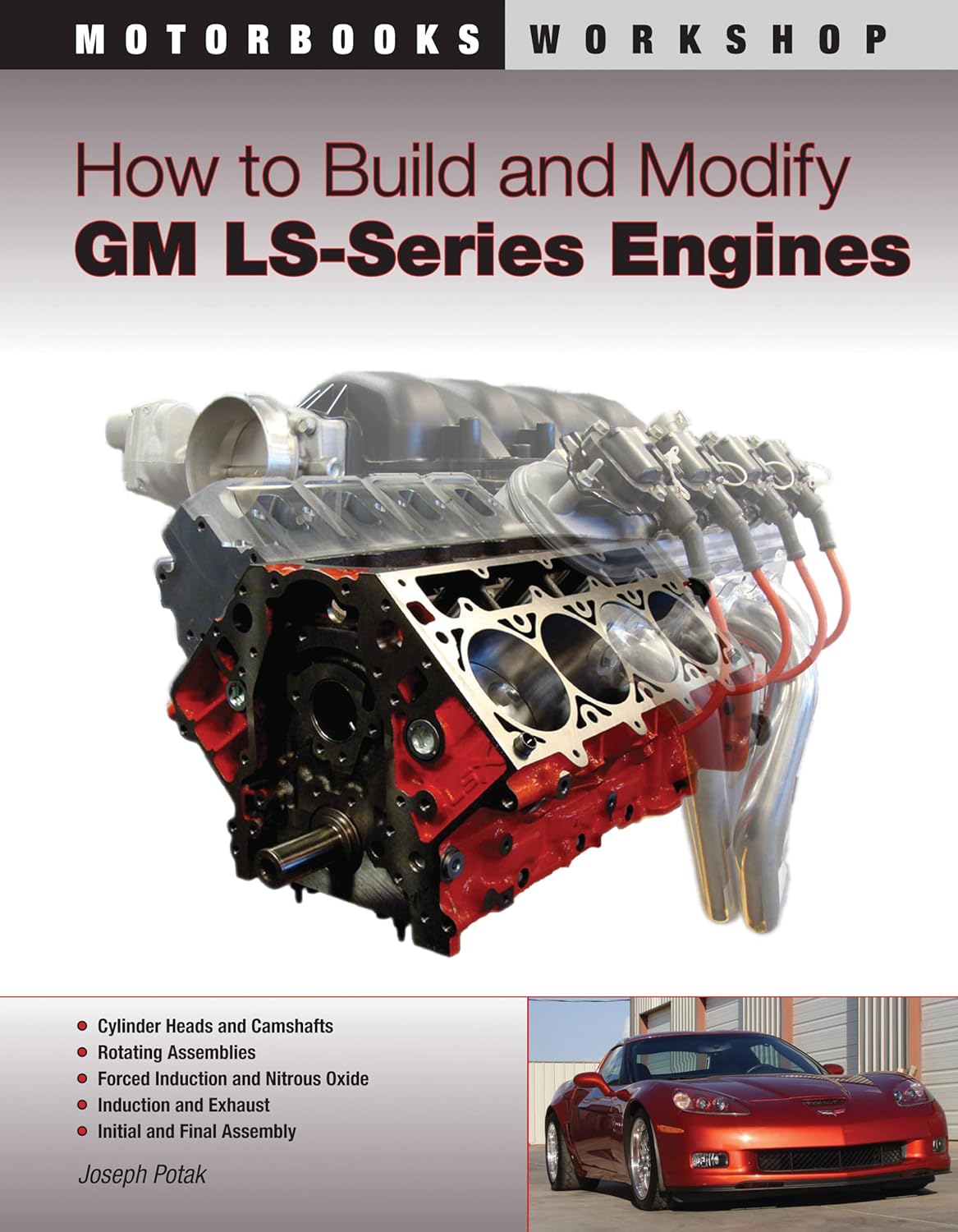 How to Build and Modify GM LS-Series Engines by Joseph Potak