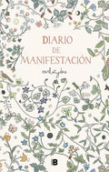 Diario de manifestación / Manifestation Diary (Spanish Edition) by Carlota Santos