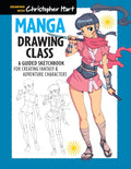Manga Drawing Class: A Guided Sketchbook for Creating Fantasy & Adventure Characters by Christopher Hart