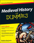 Medieval History For Dummies (For Dummies Series) by Stephen Batchelor