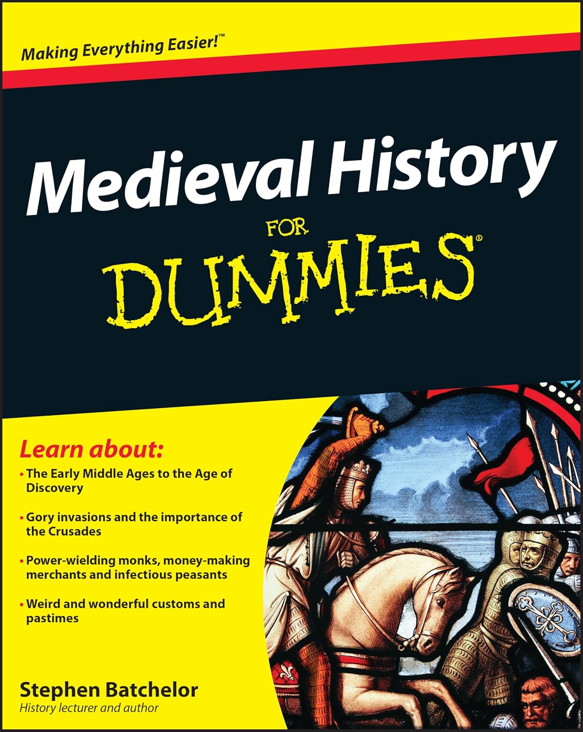 Medieval History For Dummies (For Dummies Series) by Stephen Batchelor