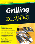 Grilling For Dummies (For Dummies Series) by John Mariani