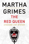 The Red Queen (Richard Jury Mystery, 26) by Martha Grimes