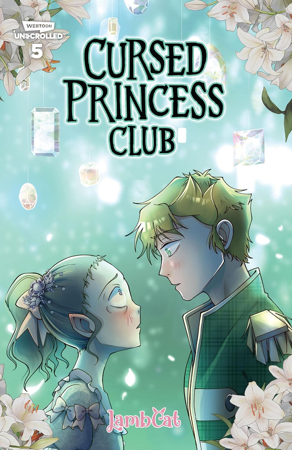 Cursed Princess Club, Vol. 5: A WEBTOON Unscrolled Graphic Novel by LambCat