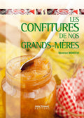 Les confitures de nos grands-mères by Béatrice Montevi