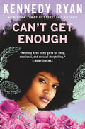 Can't Get Enough (Skyland) by Kennedy Ryan