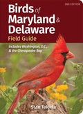 Birds of Maryland & Delaware Field Guide: Includes Washington, D.C., & the Chesapeake Bay (Bird Identification Guides) by Stan Tekiela