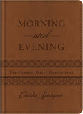Morning and Evening: The Classic Daily Devotional by C. H. Spurgeon