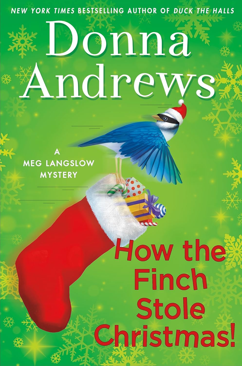 How the Finch Stole Christmas!: A Meg Langslow Christmas Mystery (Meg Langslow Mysteries, 22) by Donna Andrews