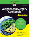 Weight Loss Surgery Cookbook For Dummies (For Dummies (Lifestyle)) by Brian K. Davidson