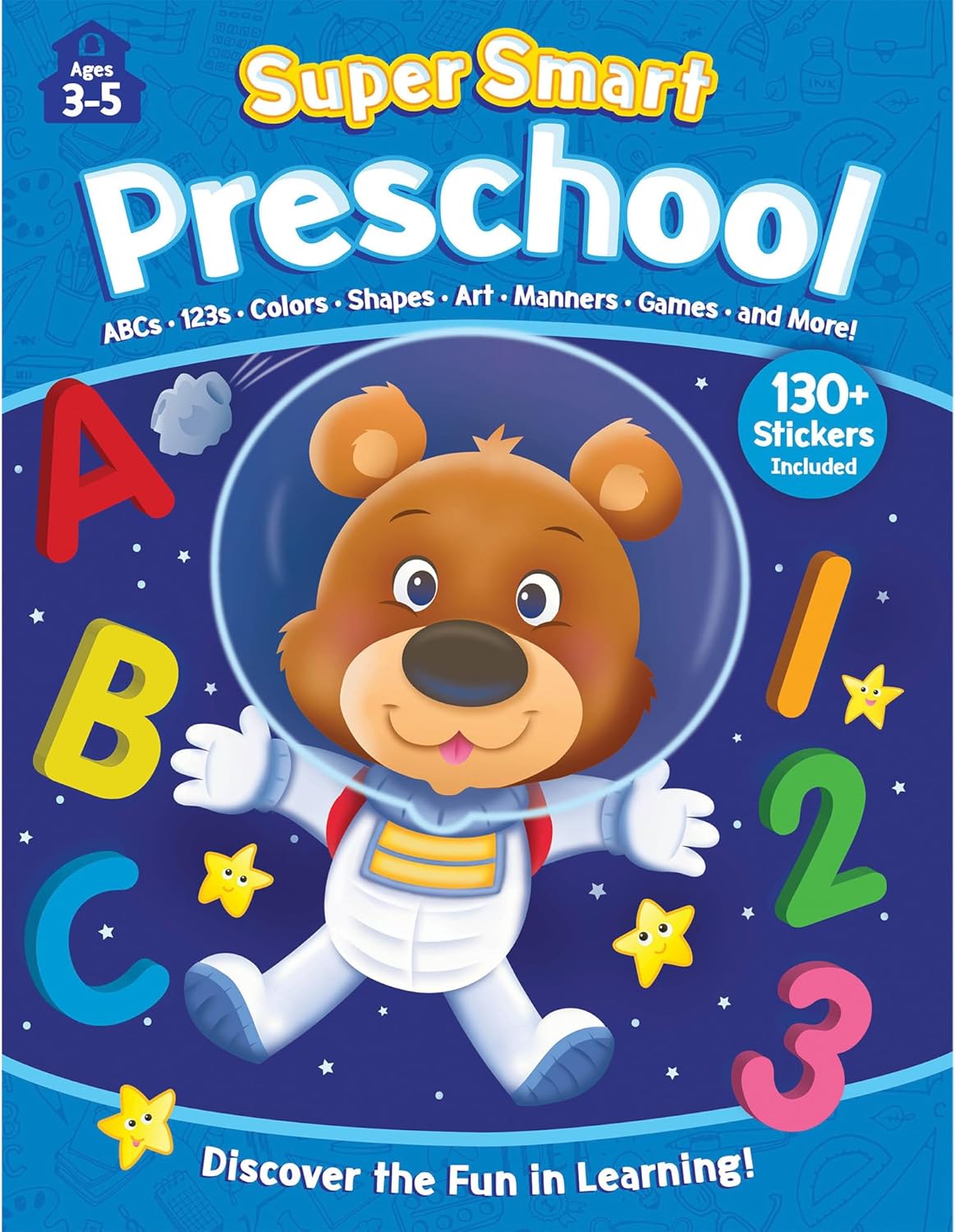Super Smart Workbook: Preschool-Covers 8 essential subjects and makes learning fun! Includes 130+ stickers by Rainstorm Publishing