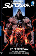 Absolute Superman Vol. 2: Son of the Demon (Absolute Universe) by Jason Aaron