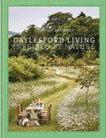 Daylesford Living: Inspired by Nature: Organic Lifestyle in the Cotswolds―Live and entertain Cotswolds style, with English lifestyle visionary and organic farm founder Carole Bamford by Carole Bamford