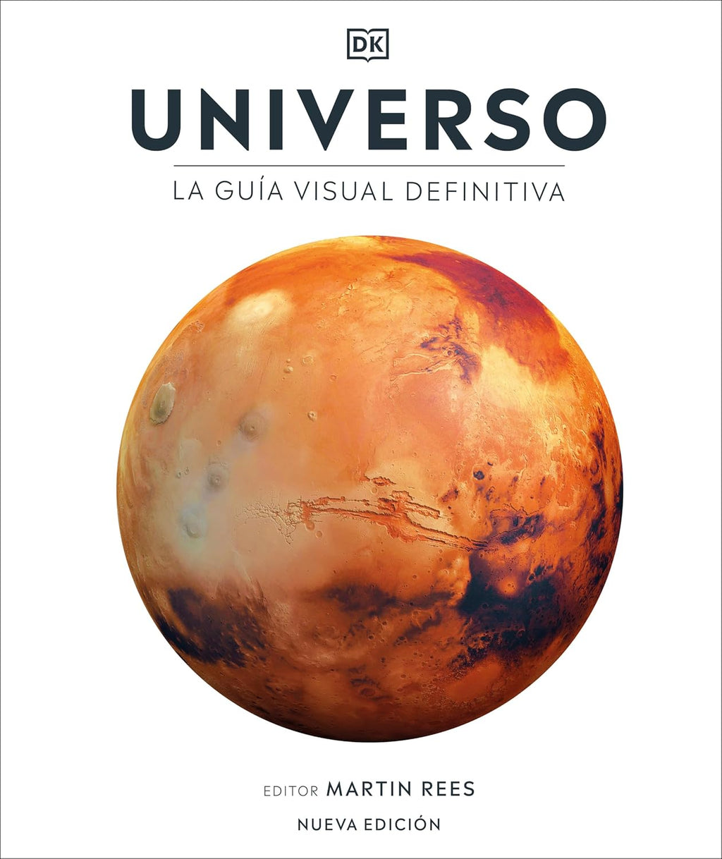Universo (Universe): La guía visual definitiva (DK Definitive Visual Encyclopedias) (Spanish Edition) by DK
