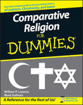 Comparative Religion For Dummies (For Dummies Series) by William P. Lazarus