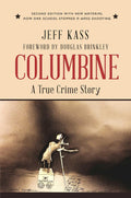Columbine by Jeff Kass