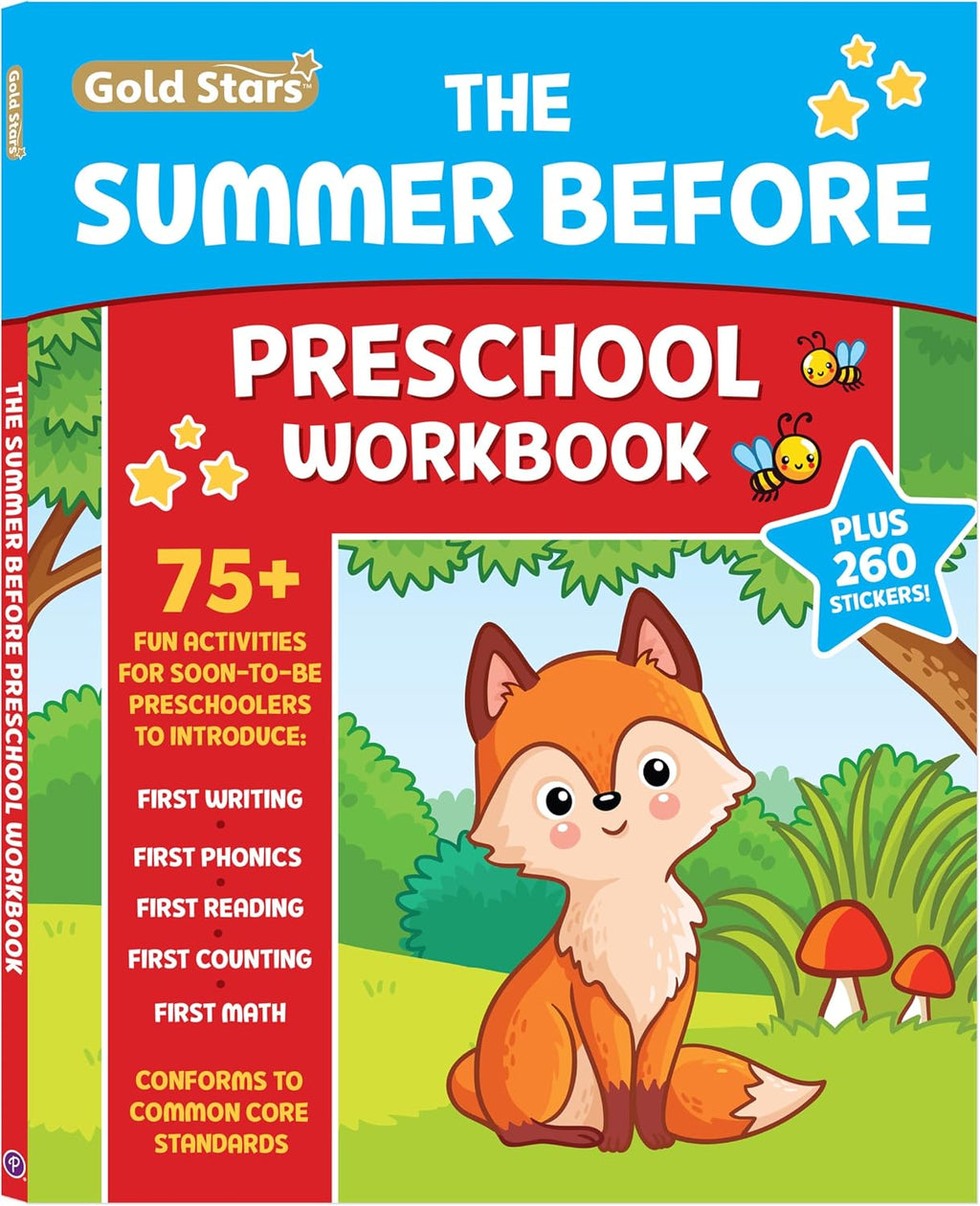 The Summer Before Preschool Workbook School Prep for Ages 3 - 4: 75+ Activities, First Writing, First Phonics, First Reading, First Counting, and First Math (Gold Stars Series) by Gold Stars