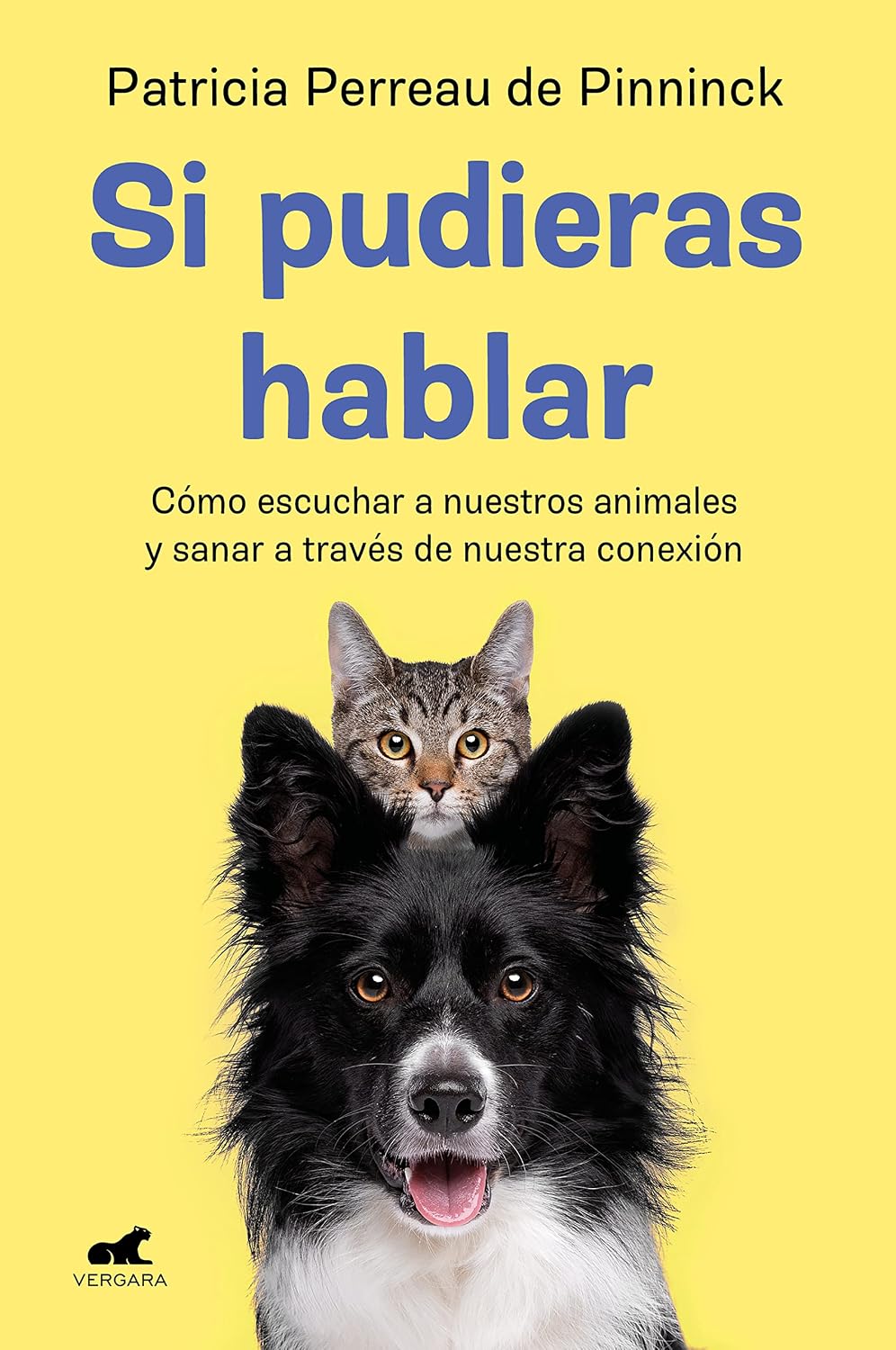 Si pudieras hablar / If You Could Talk (Spanish Edition) by Patricia Perreau