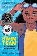 Swim Team: A Graphic Novel – A Coretta Scott King Honor Winner About Friendship and Competition by Johnnie Christmas