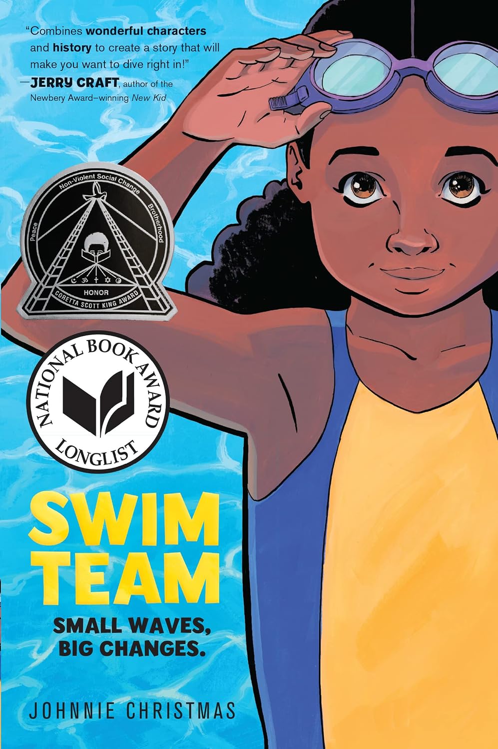 Swim Team: A Graphic Novel – A Coretta Scott King Honor Winner About Friendship and Competition by Johnnie Christmas