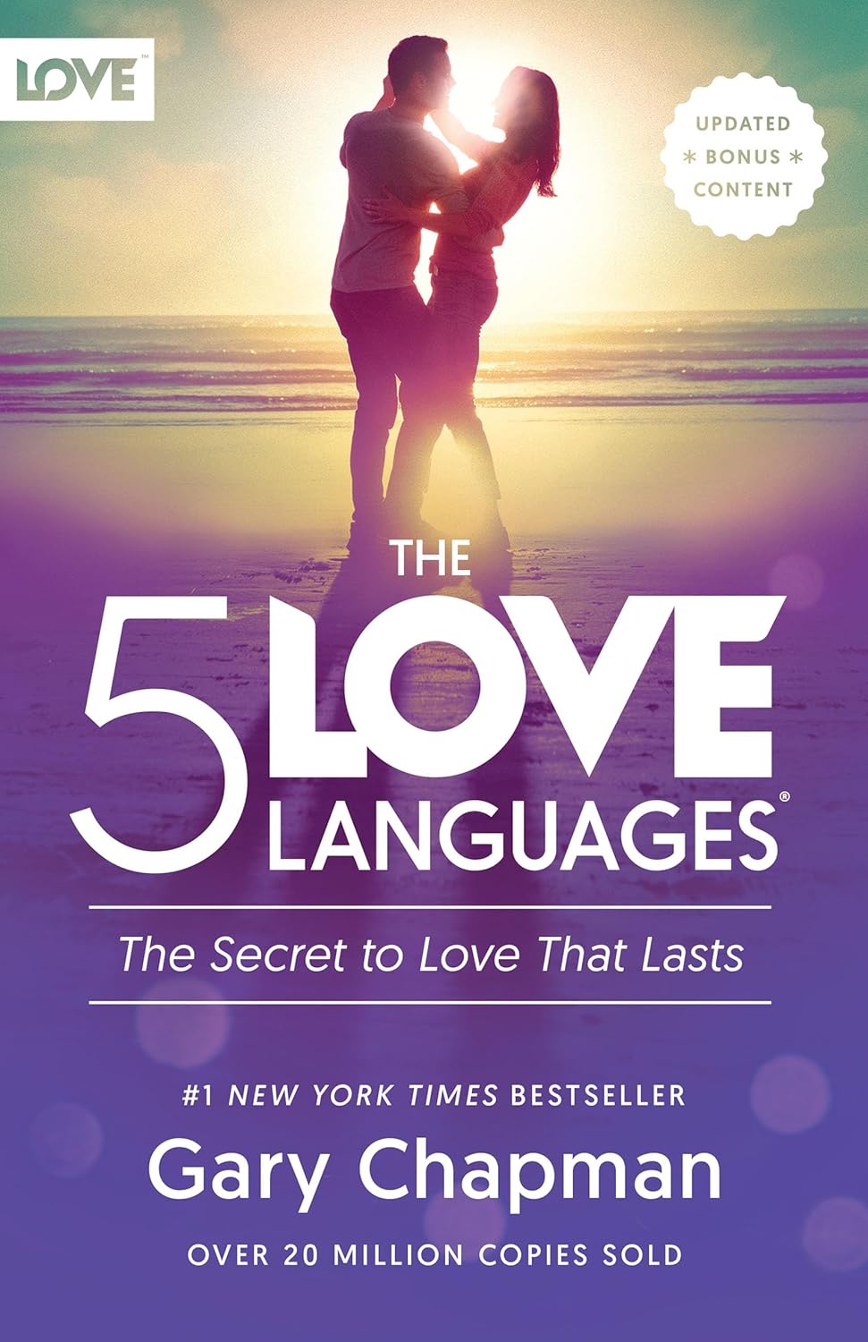 The 5 Love Languages®: The Secret to Love that Lasts by Gary Chapman