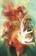 Die Volume 2: Split the Party by Kieron Gillen