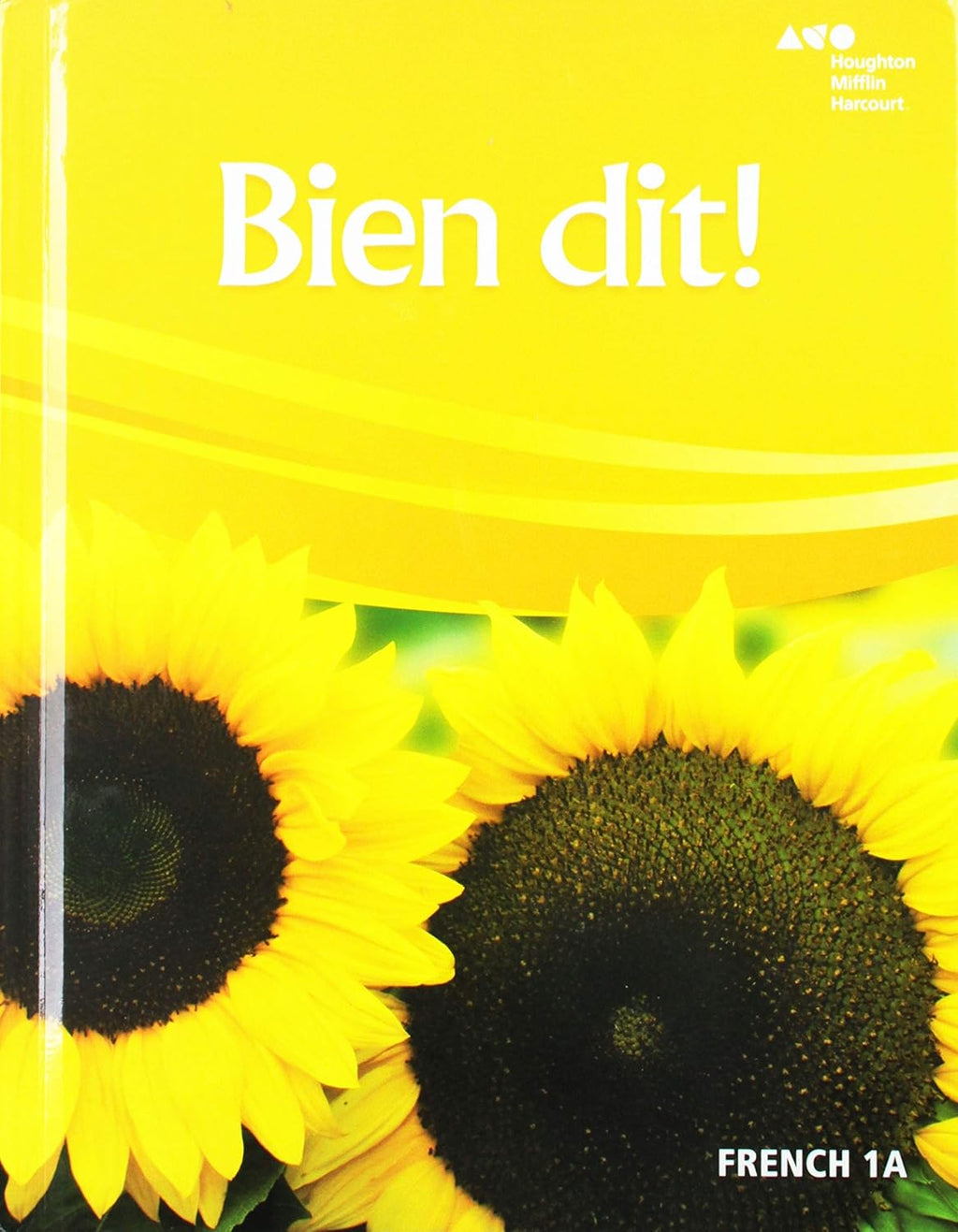 Bien Dit!: Student Edition Level 1a 2018 by Houghton Mifflin Harcourt