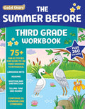 The Summer Before Third Grade Workbook School Bridging Second to Third Grade Ages 8 - 9: 75+ Activities, Reading, Language Arts, Addition, Subtraction, Time, Money, and Fractions (Gold Stars Series) by Gold Stars