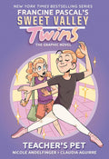 Sweet Valley Twins: Teacher's Pet: (A Graphic Novel) (Sweet Valley Twins Graphic Novels) by Francine Pascal