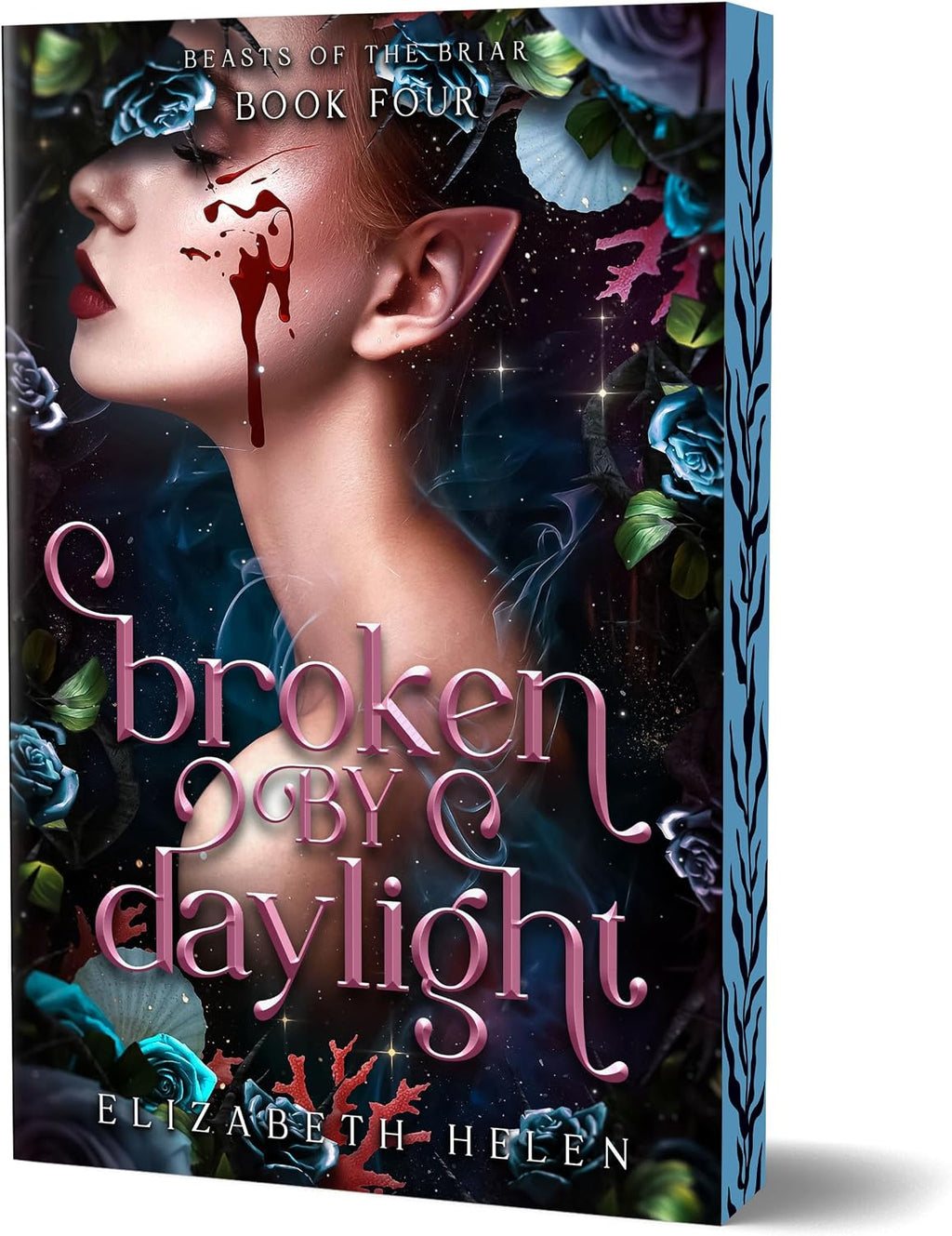 Broken by Daylight (Deluxe Edition): A Why Choose Beauty and the Beast retelling (Beasts of the Briar, 4) by Elizabeth Helen