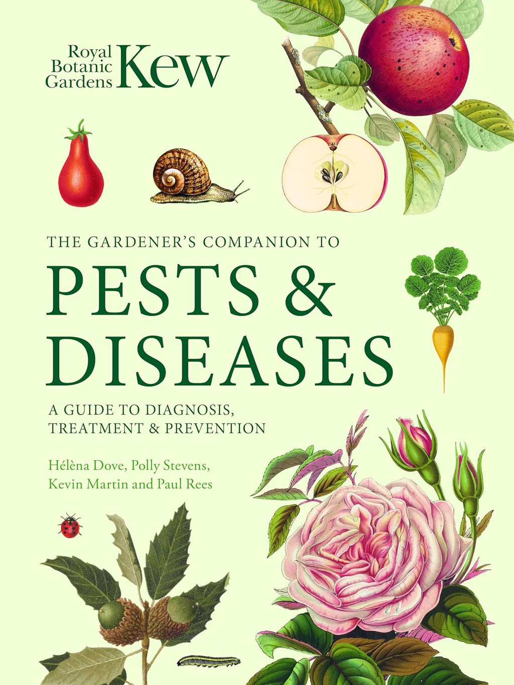 Gardener's Companion to Pests and Diseases: A Guide to Diagnosis, Treatment & Prevention (Kew Experts) by Kew Royal Botanic Gardens