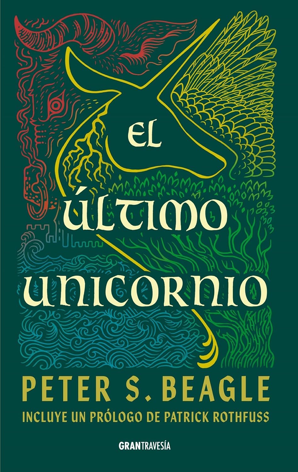 Último unicornio / The Last Unicorn (Spanish Edition) by Peter S. Beagle