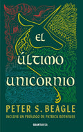 Último unicornio / The Last Unicorn (Spanish Edition) by Peter S. Beagle