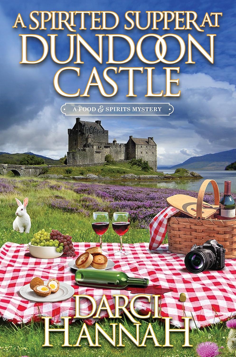 A Spirited Supper at Dundoon Castle (A Food and Spirits Mystery) by Darci Hannah