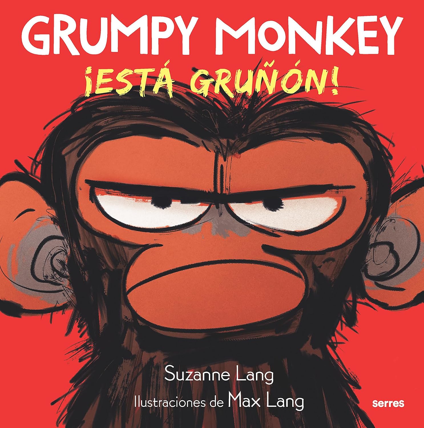 Grumpy Monkey: ¡Está gruñón! / Grumpy Monkey (Spanish Edition) by Suzanne Lang