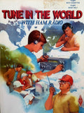 Tune in the World With Ham Radio (Radio Amateur's Library) by Larry D. et al edited by WOLFGANG