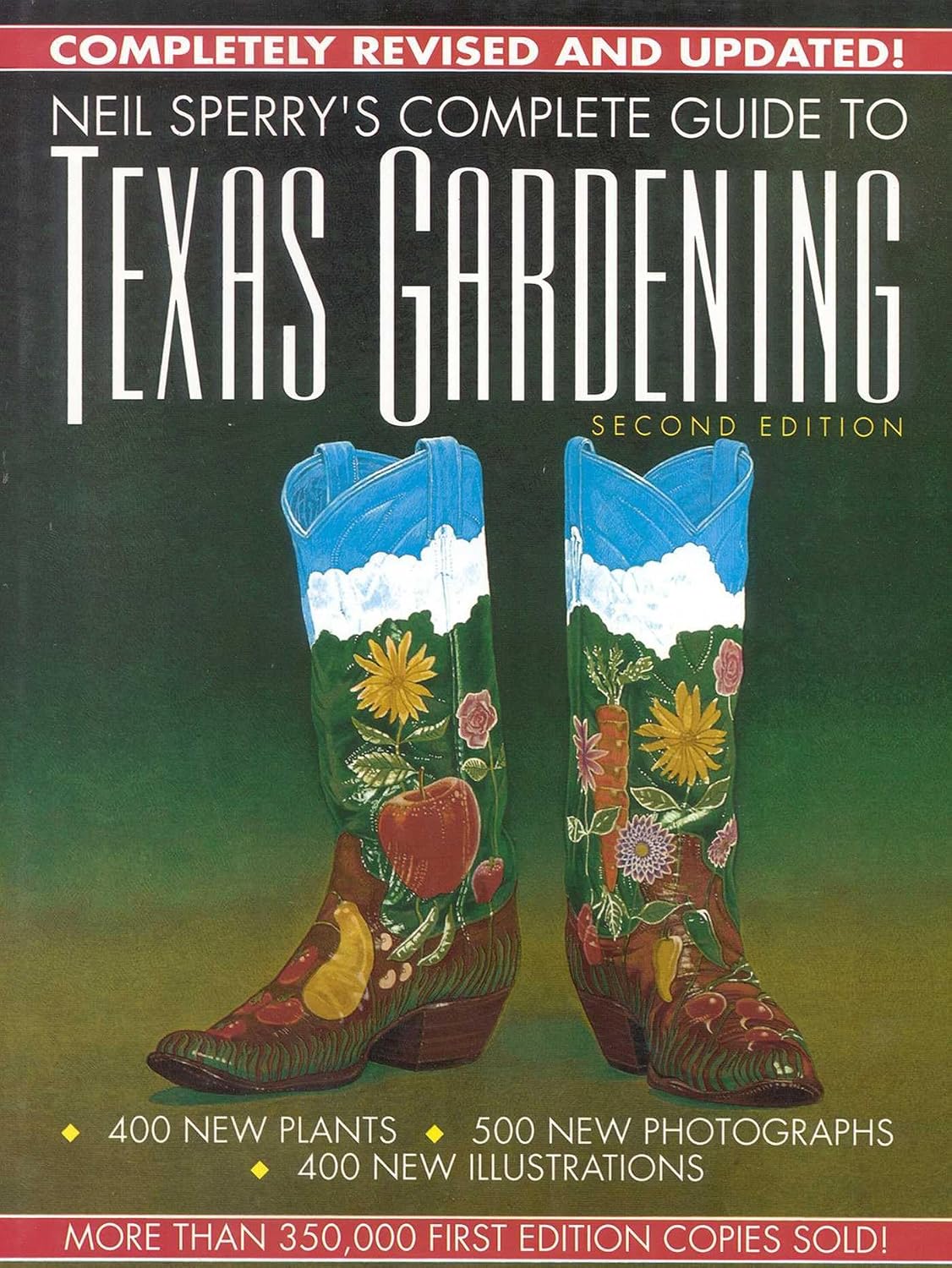 Neil Sperry's Complete Guide to Texas Gardening by Neil Sperry