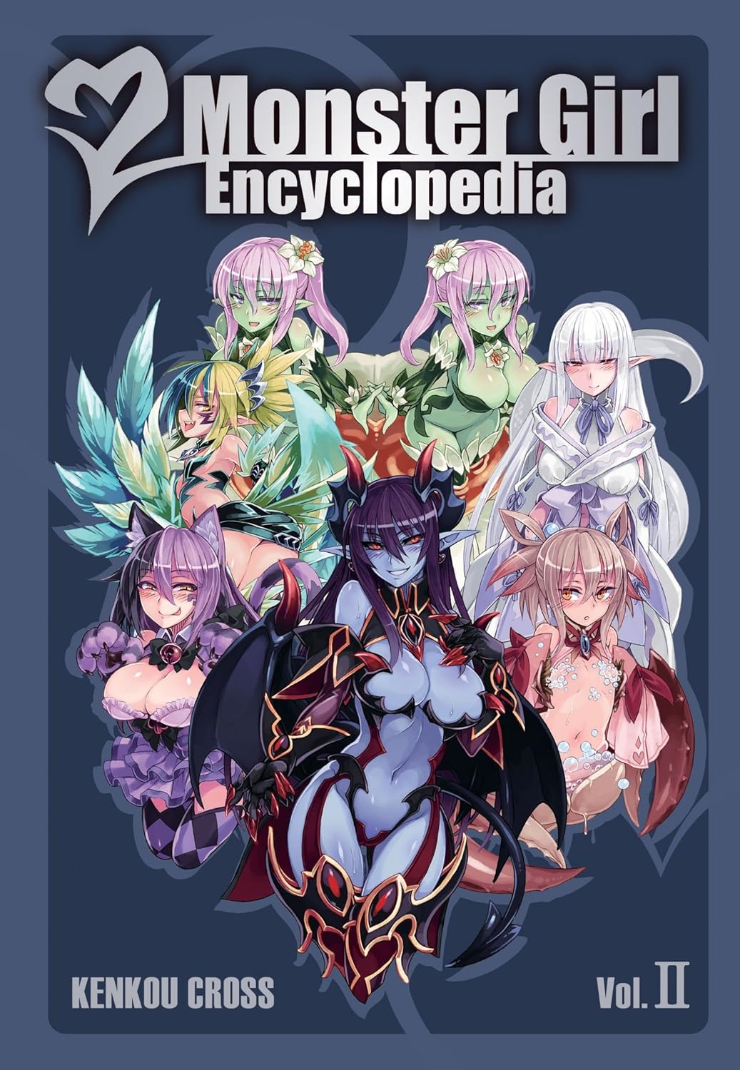 Monster Girl Encyclopedia II by Kenkou Cross
