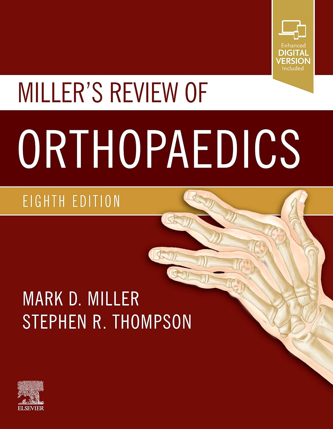 Miller's Review of Orthopaedics (Miller'sOrthopaedics) by Mark D. Miller MD PE Col USAF (Ret)