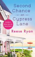 Second Chance on Cypress Lane: Includes a Bonus Novella (Holly Grove Island, 1) by Reese Ryan