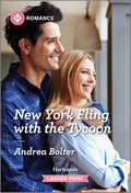 New York Fling with the Tycoon: A Second Chance Billionaire Contemporary Romance by Andrea Bolter