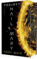 Project Hail Mary (Deluxe Edition): A Novel by Andy Weir