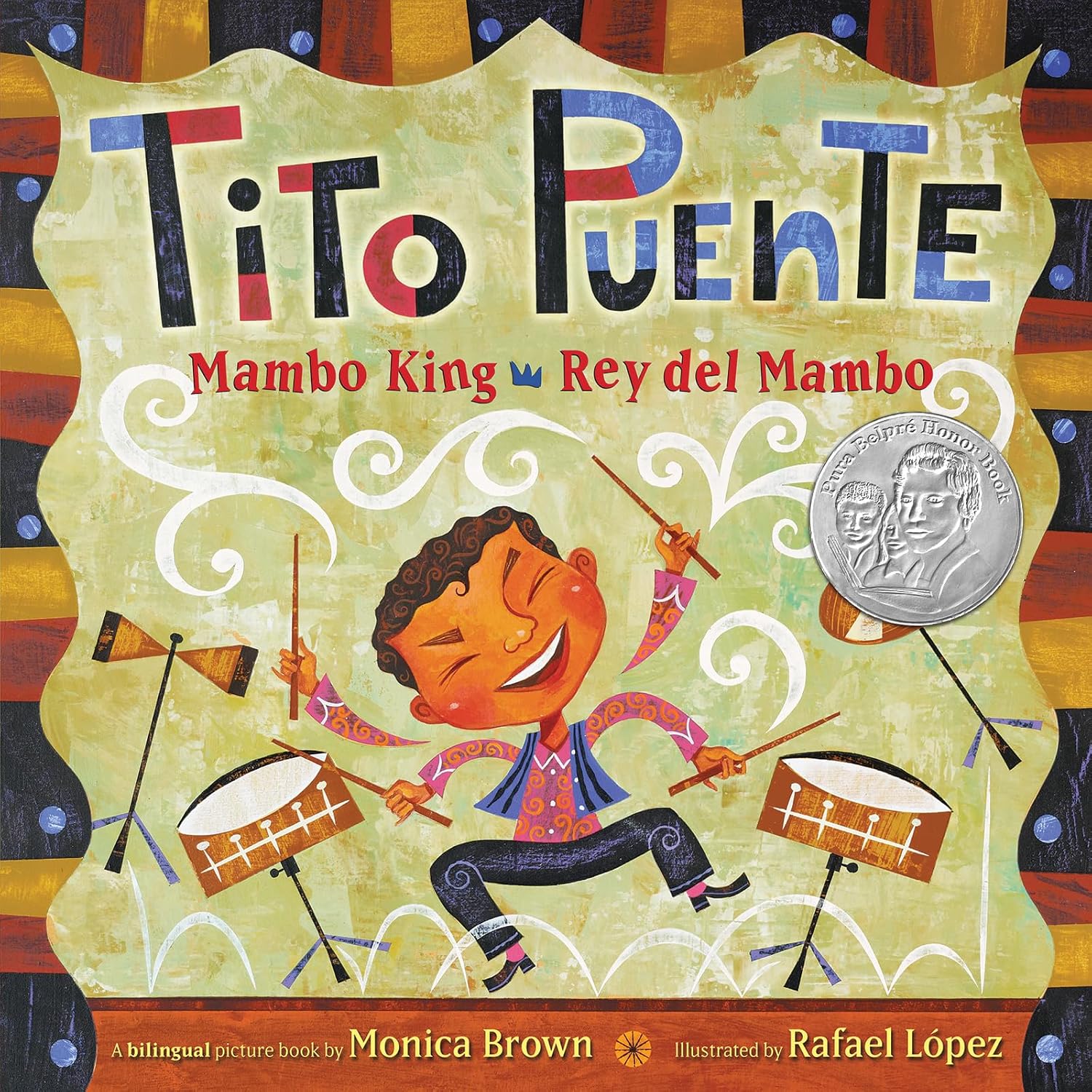 Tito Puente, Mambo King/Tito Puente, Rey del Mambo: Bilingual English-Spanish (Pura Belpre Honor Books - Illustration Honor) (Spanish Edition) by Monica Brown
