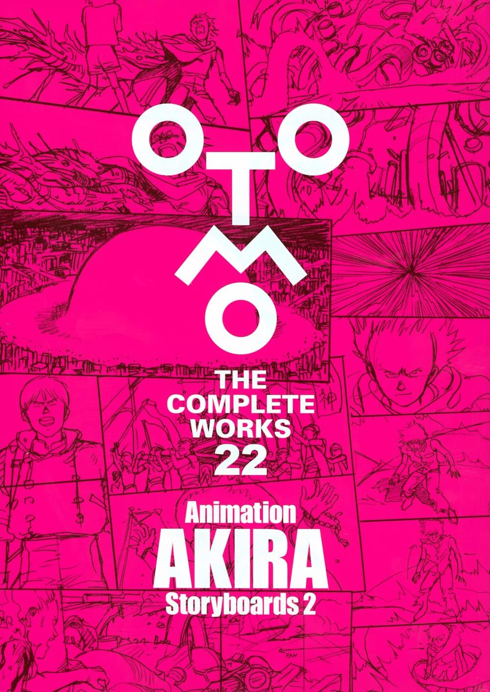 OTOMO THE COMPLETE WORKS 22: ANIMATION AKIRA STORYBOARDS 1 (ARTBOOK VO JAPONAIS) by OTOMO KATSUHIRO