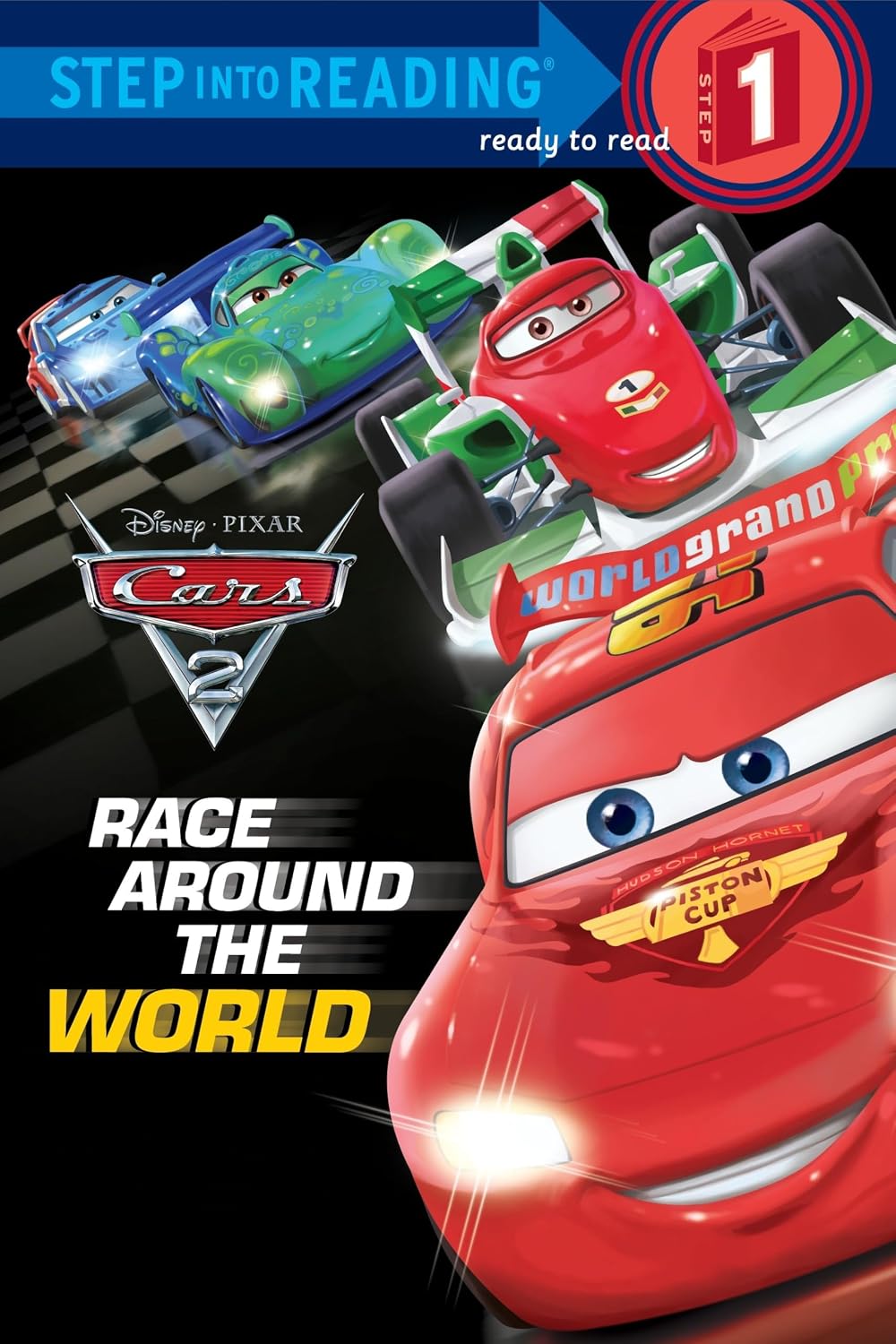 Race Around the World (Disney/Pixar Cars 2) (Step into Reading, Step 1) by RH Disney