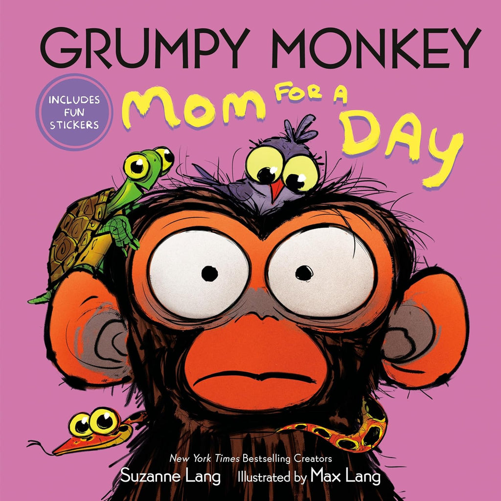 Grumpy Monkey Mom for a Day: Includes Fun Stickers by Suzanne Lang