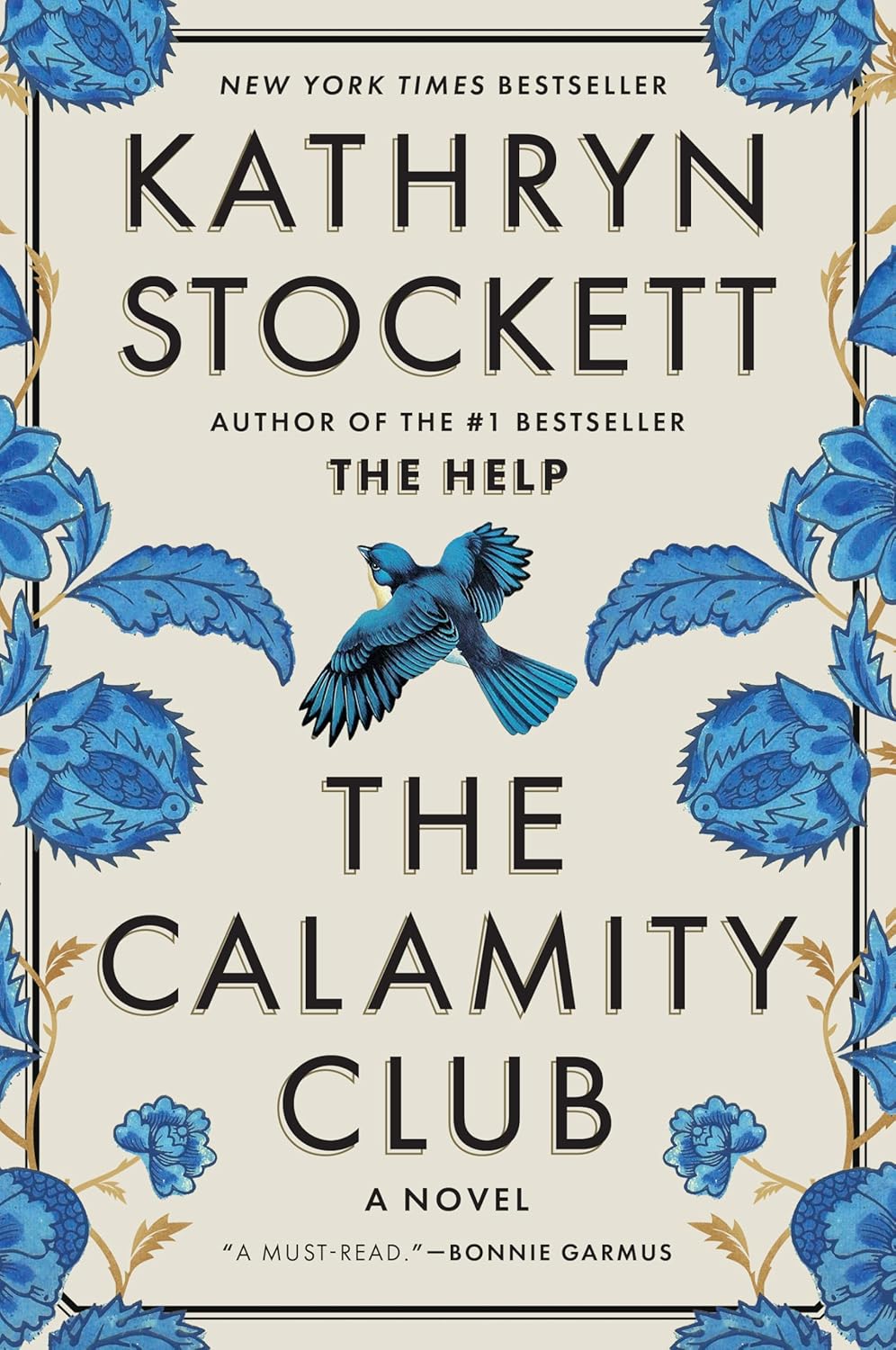 The Calamity Club: A Novel by Kathryn Stockett