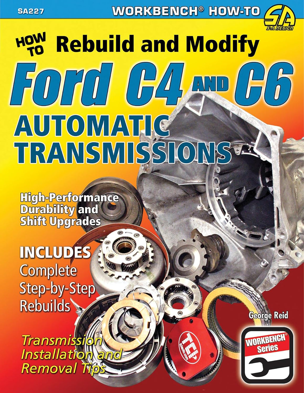 HT Rebuild & Modify Ford C4 & C6 (Workbench Series) by George Reid