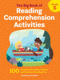 The Big Book of Reading Comprehension Activities, Grade 5: 100 Activities for After-School and Summer Reading Fun by Ann Richmond Fisher