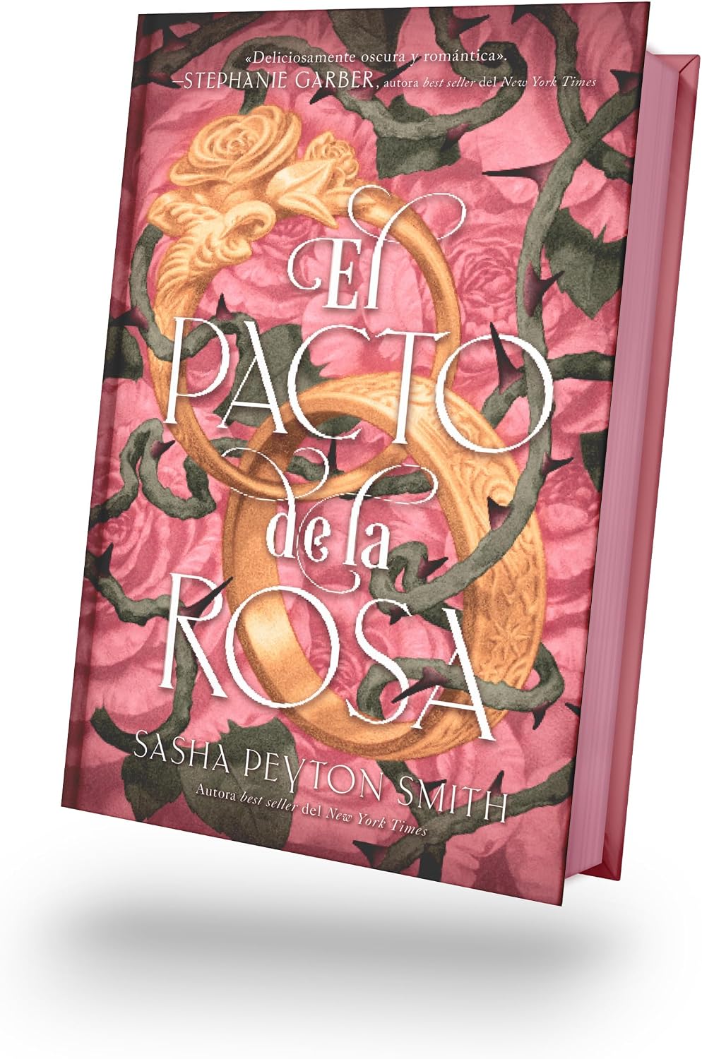 El pacto de la rosa (Spanish Edition) by Sasha Peyton Smith